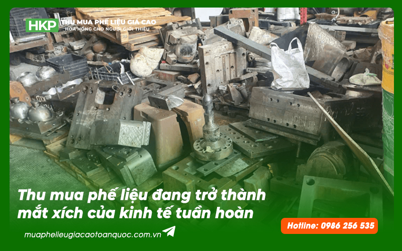 Thu mua phế liệu đang trở thành mắt xích của kinh tế tuần hoàn